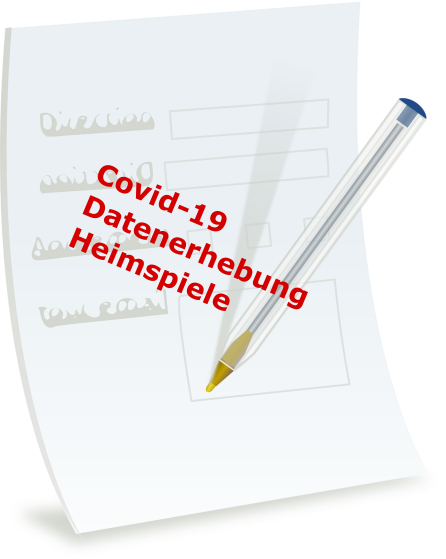 Covid-19 – Daten­erhebungs­formular für Heimspiele